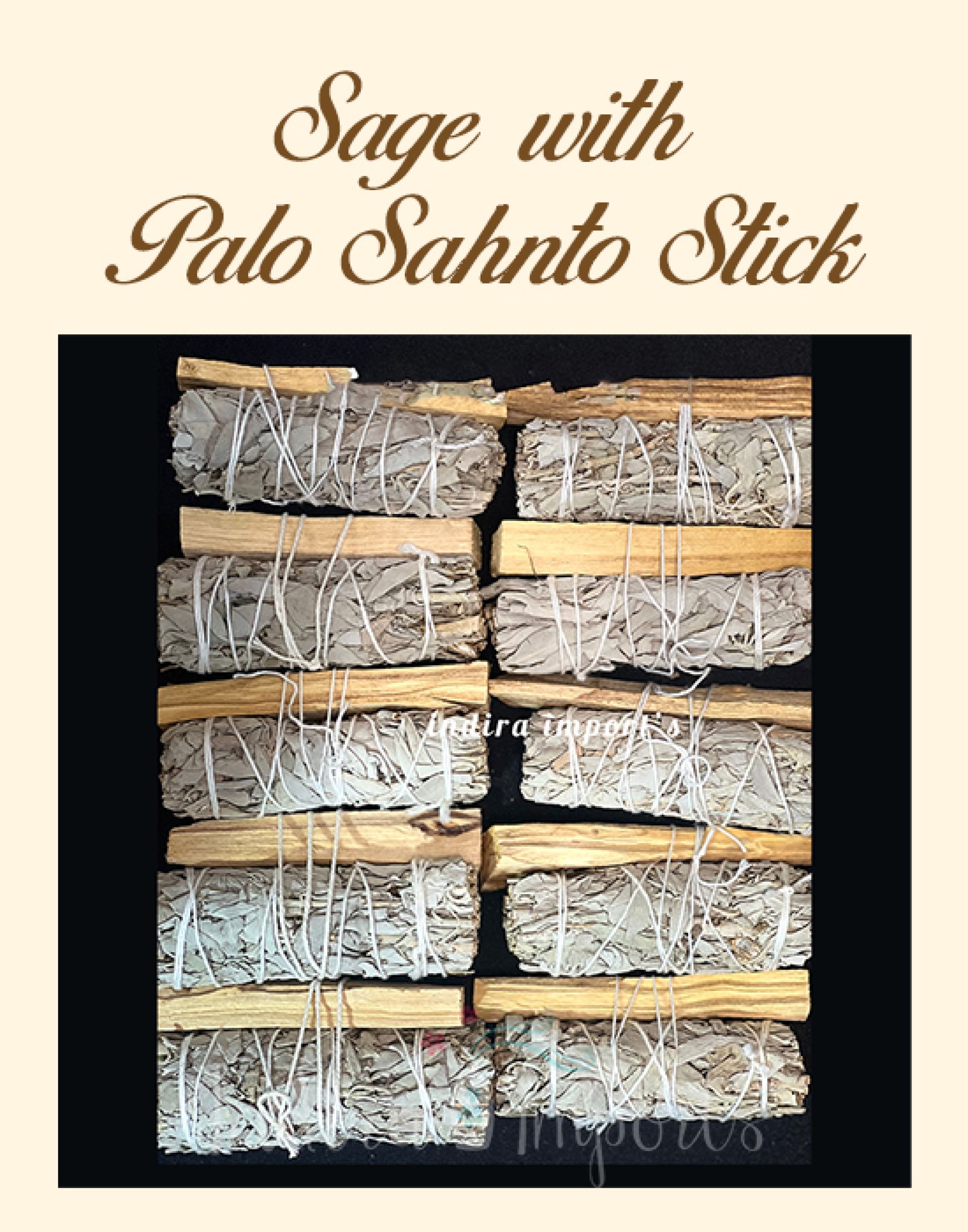 Sage with Palo Sahnto Stick