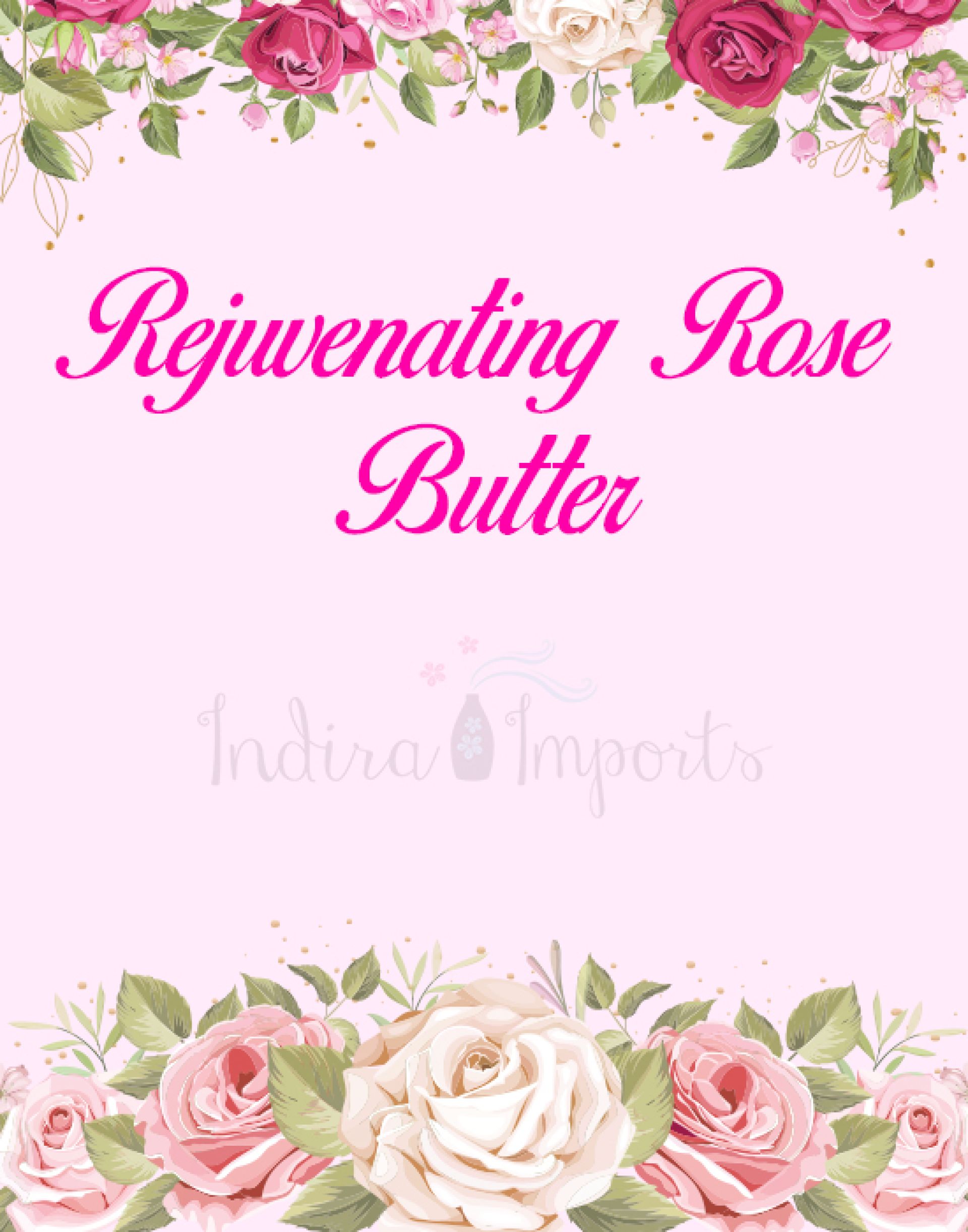 Rejuvenating Rose Butter